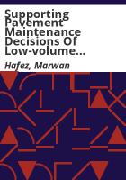 Supporting_pavement_maintenance_decisions_of_low-volume_roads_in_Colorado_using_optimization_analysis_and_artificial-intelligence_techniques