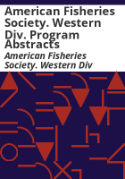 American_Fisheries_Society__Western_Div__Program_abstracts