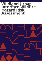 Wildland_urban_interface_wildfire_hazard_risk_assessment