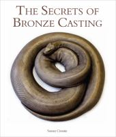The_secrets_of_bronze_casting