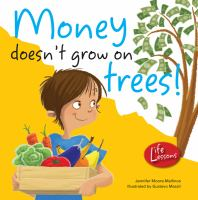 Money_doesn_t_grow_on_trees_