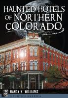 Haunted_hotels_of_northern_Colorado