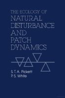 The_ecology_of_natural_disturbance_and_patch_dynamics