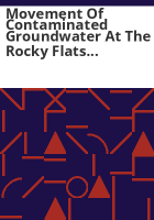 Movement_of_contaminated_groundwater_at_the_Rocky_Flats_environmental_technology_site