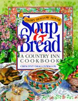 Dairy_Hollow_House_soup___bread
