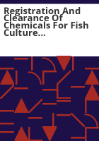 Registration_and_clearance_of_chemicals_for_fish_culture_and_fishery_management