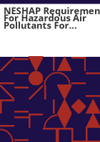 NESHAP_requirements_for_hazardous_air_pollutants_for_gasoline_dispensing_facilities