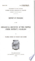 Report_of_progress_in_the_geological_resurvey_of_the_Cripple_Creek_District__Colorado