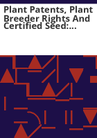Plant_patents__plant_breeder_rights_and_certified_seed