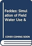 Simulation_of_field_water_use_and_crop_yield