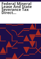 Federal_Mineral_Lease_and_State_Severance_Tax_Direct_Distribution_Program_guidelines