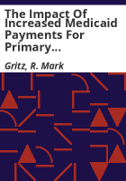 The_impact_of_increased_Medicaid_payments_for_primary_care_services_on_access_to_care_for_Medicaid_clients_in_Colorado