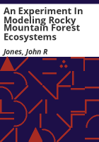 An_experiment_in_modeling_Rocky_Mountain_forest_ecosystems