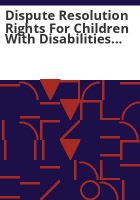 Dispute_resolution_rights_for_children_with_disabilities_and_their_parents