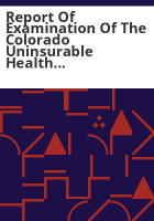 Report_of_examination_of_the_Colorado_Uninsurable_Health_Insurance_Plan_as_of_December_31__1996