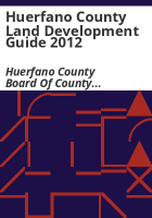Huerfano_County_land_development_guide_2012