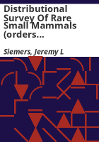 Distributional_survey_of_rare_small_mammals__orders_Insectivora__Chiroptera__and_Rodentia__in_Colorado