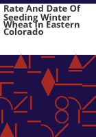 Rate_and_date_of_seeding_winter_wheat_in_eastern_Colorado