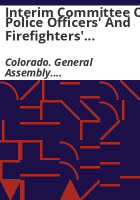 Interim_Committee_on_Police_Officers__and_Firefighters__Pension_Reform_Commission