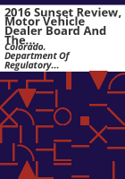 2016_sunset_review__Motor_Vehicle_Dealer_Board_and_the_regulation_of_powersports_vehicles