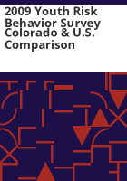 2009_youth_risk_behavior_survey_Colorado___U_S__comparison