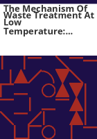 The_Mechanism_of_waste_treatment_at_low_temperature