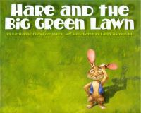 Hare_and_the_big_green_lawn