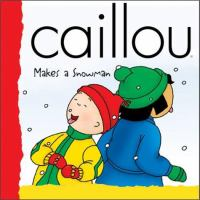 Caillou_makes_a_snowman