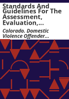 Standards_and_guidelines_for_the_assessment__evaluation__treatment__and_behavioral_monitoring_of_domestic_violence_offenders