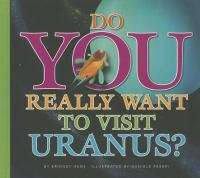 Do_you_really_want_to_visit_Uranus_