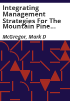 Integrating_management_strategies_for_the_mountain_pine_beetle_with_multiple-resource_management_of_lodgepole_pine_fores