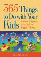 365_things_to_do_with_your_kids_before_they_re_too_old_to_enjoy_them