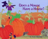 Does_a_mouse_have_a_house_