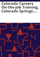 Colorado_careers_on-the-job_training__Colorado_Springs