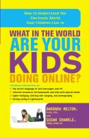 What_in_the_world_are_your_kids_doing_online_