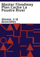 Master_floodway_plan_Cache_La_Poudre_River