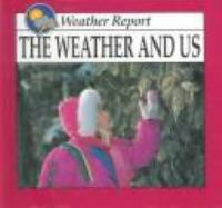The_weather_and_us
