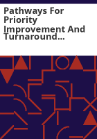 Pathways_for_priority_improvement_and_turnaround_districts_and_schools_under_the_Colorado_accountability_act_of_2009