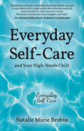 Everyday_Self-Care_And_Your_High-Needs_Child