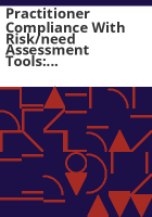 Practitioner_compliance_with_risk_need_assessment_tools