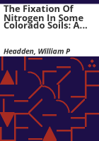 The_fixation_of_nitrogen_in_some_Colorado_soils
